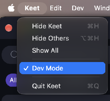 How to Report Bugs · macOS The Dev Mode option in the Keet menu.